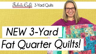 NEW Fabrics for Fat Quarter Quilts  3 Yard Quilts [upl. by Amein252]