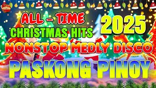 BEST CHRISTMAS MEDLEY NONSTOP DISCO REMIX 🎄 NONSTOP DISCO CHRISTMAS SONGS 2025 [upl. by Akinert]