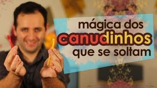 MÁGICA FÁCIL dos canudinhos que se soltam para iniciantes [upl. by Doowle]