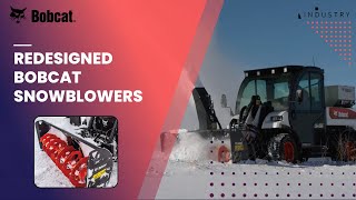 Redesigned Bobcat Snowblowers [upl. by Ellahcim]