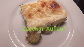 Low Carb Zucchini Auflauf [upl. by Mathias]