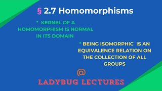 27iiKernel of a homomorphism is normal in GLec 12 HersteinBeing isomorhic is an eqrelation [upl. by Cnahc881]