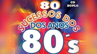 80 Sucessos dos Anos 80 [upl. by Annerahs562]