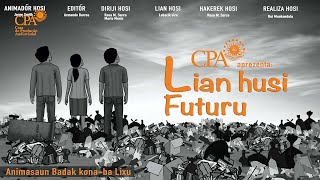 Lian Hosi Futuru  Animasaun badak konaba 𝐋𝐈𝐗𝐔 [upl. by Prudhoe204]