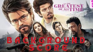 THE GOAT  BGM OST  Background Score  Vijay  yuvan  venkat Prabhu thegoat ost ringtone [upl. by Butcher772]