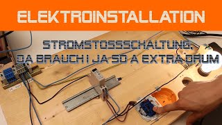 Elektroinstallation Stromstoßschaltung  danprogramming [upl. by Tnafni]