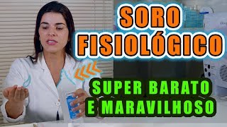 Use todo dia SORO FISIOLÓGICO  Maravilhoso para Pele  Cabelos e Saúde [upl. by Adniled738]