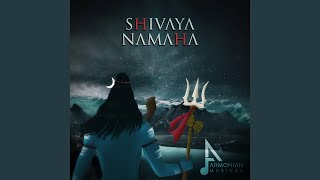 Shivaya Namaha [upl. by Crespo]