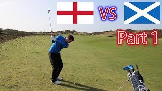 England vs Scotland  Silloth Golf Club  Part 1 [upl. by Amadas]