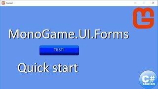 MonoGameUIForms  Quick start [upl. by Lawler]