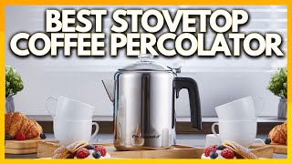 5 Best Stovetop Coffee Percolators In 2023 [upl. by Eicam]