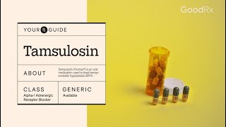 Tamsulosin Flomax How It Works How to Take It and Side Effects  GoodRx [upl. by Peednus]