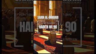 Sahih AlBukhari Hadith № 90  Deutsch [upl. by Iadam]