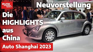 Messe Auto Shanghai 2023 Die Neuheiten aus China  Neuvorstellung  auto motor und sport [upl. by Nievelt805]