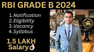 RBI GRADE B 2024  Notification  Eligibility  Vacancy  Syllabus  Pattern [upl. by Romine]