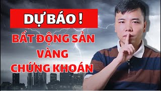 Dự báo dòng tiền Bất Động Sản Vàng Chứng Khoán tiền sẽ chảy vào đâu nhiều nhất cuối năm 2024 [upl. by Akkin]