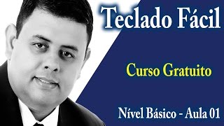 Curso de Teclado  Gratuito nível básico aula 01 [upl. by Bennir]