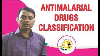 ANTIMALARIAL DRUGS CLASSIFICATION  PHARMACOLOGY  GPAT  2020  NIPER [upl. by Hecker44]