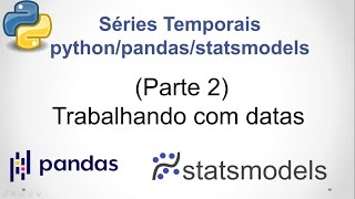 Séries Temporais com pythonpandasstatsmodels  Parte 02 [upl. by Adnof]