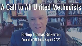 A Call to All United Methodists A message from Bishop Bickerton [upl. by Randa]