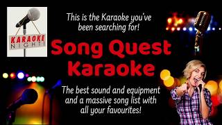 Song Quest Karaoke [upl. by Aennyl]