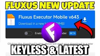 FLUXUS EXECUTOR NEW UPDATE V643 Fluxus Atualizado amp Roblox Script Blox Fr [upl. by Cotterell581]