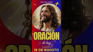 💫❤️‍🔥☀️🙏🏼✨Oración de la mañana de hoy 19 de Agosto para dar Gracias a Dios✨🙏🏼☀️❤️‍🔥💫 [upl. by Groos]