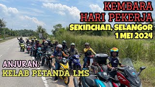 RIDE KEMBARA HARI PEKERJA  FROM TAIPING TO SEKINCHAN [upl. by Greyso]