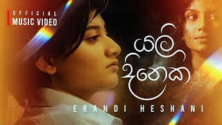 Erandi Heshani  Yali Dineka යලි දිනෙක  OFFICIAL MUSIC VIDEO [upl. by Groveman]