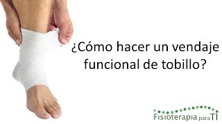 Vendaje funcional de tobillo  Fisioterapia para TI [upl. by Idona]