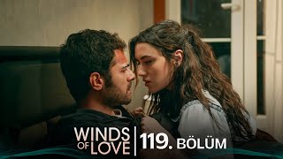 Rüzgarlı Tepe 119 Bölüm  Winds of Love Episode 119 [upl. by Virgilio]