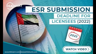 Submissions Deadlines for Licensee Under ESR  Economic Substance Regulations Deadline 2022 UAE [upl. by Leasi]