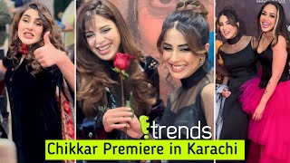 Kubra Khan  Ushna Shah  Sonya Hussyn at Chikkar Premiere in Karachi [upl. by Magnusson371]