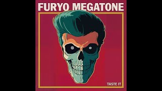 Furyo Megatone  Taste it [upl. by Laurence373]