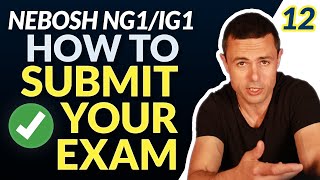 How To Submit Your NEBOSH Exam PROPERLY NEBOSH NG1IG1 Exam STEP 1212 nebosh [upl. by Jorey]