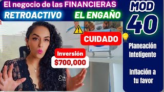 Modalidad 40 con financiera una mala Inversión [upl. by Broderick]