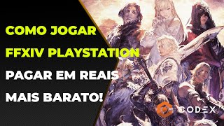 Como Jogar Final Fantasy XIV no Playstation e Pagar mais Barato na STEAM [upl. by Garlinda]