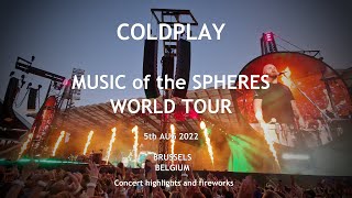 COLDPLAY  Live at Brussels Belgium 2022 Concert Highlights amp Fireworks  5th Aug 2022 [upl. by Idnib181]