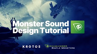 Simple Monsters Tutorial  Monster Sound Design [upl. by Nannerb]