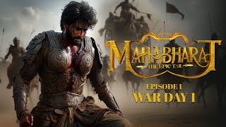 Kurukshetra War  Episode 1  War Day 1  Mahabharat [upl. by Obala]