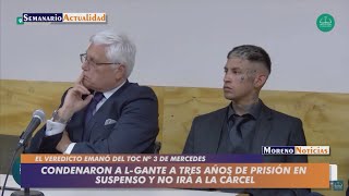 Condenaron a LGante a tres años de prisión en suspenso y no irá a la cárcel [upl. by Nager]