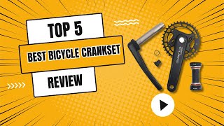 Best Bicycle Crankset Review  Top 5 Best Bicycle Crankset [upl. by Ikkin]