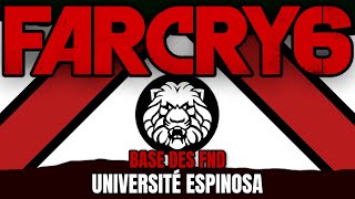 FARCRY 6  Base des FND  UNIVERSITÉ ESPINOSA [upl. by Sivraj95]