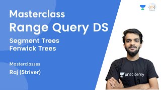 Masterclass Range Query DS  Segment Trees  Fenwick Trees  Masterclasses By Striver [upl. by Hairacaz697]