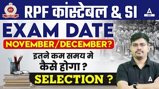 RPF Constable amp SI 2024 Exam Date  RPF Me Kaise Hoga Selection  By Vinay Sir [upl. by Aiciruam]