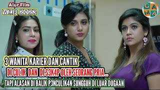 MISTERI DI BALIK P3NCUL1K4N 3 GADIS CANTIK  Alur Cerita Film India Terbaru 2023 WEB [upl. by Dominik]