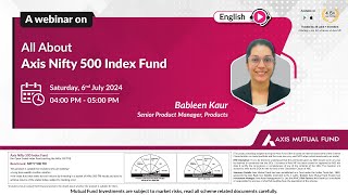 Live Webinar English 🎥  Axis Nifty 500 Index Fund [upl. by Madelyn161]