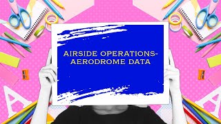 quotAerodrome Dataquot Chapter 2 ICAO Annex 14 Vol 1 airport aviation travel facts [upl. by Dilisio]