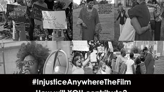 quotInjustice Anywherequot Documentary Film [upl. by Bev]