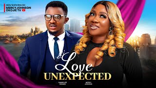 LOVE UNEXPECTED THE MOVIE MERCY JOHNSON SAMMYLEE 2024 LATEST NIGERIAN NOLLYWOOD MOVIES [upl. by Ayaladnot]